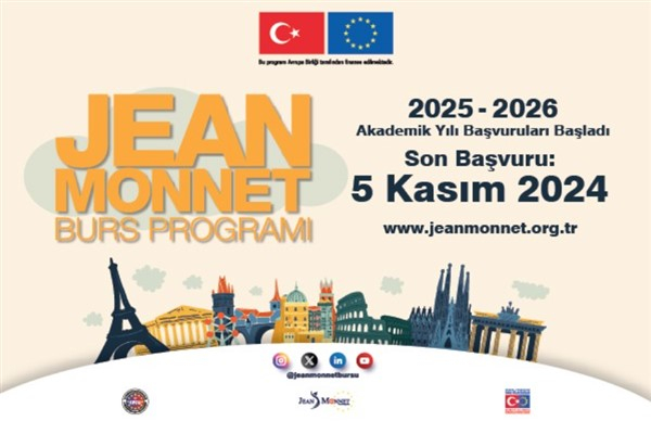 Jean Monnet Burs Programı 2025-2026 akademik yılı başvuruları devam ediyor