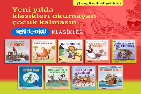 2022’de klasik eserleri okumayan çocuk kalmasın