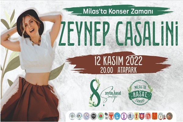 8. Milas Zeytin Hasat Şenliği'nde Zeynep Casalini ve Ferhat Göçer sahne alacak