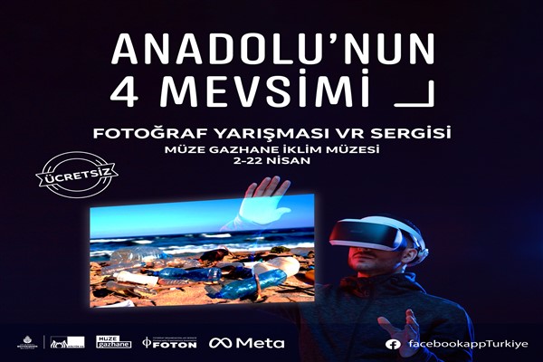 Anadolu’nun 4 Mevsimi dijital sergisi müze Gazhane’de
