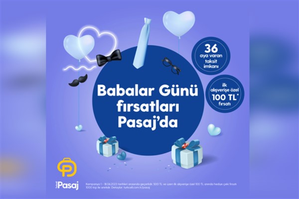 Babalar Günü’ne en uygun hediyeler Turkcell Pasaj’da