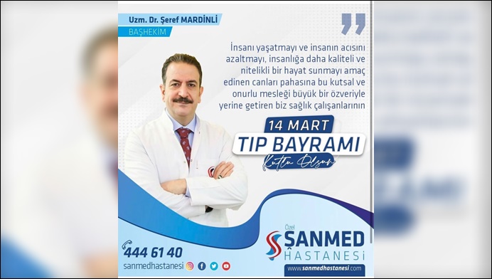 Başhekim Mardinli 'den 14 Mart Tıp Bayramı Mesajı