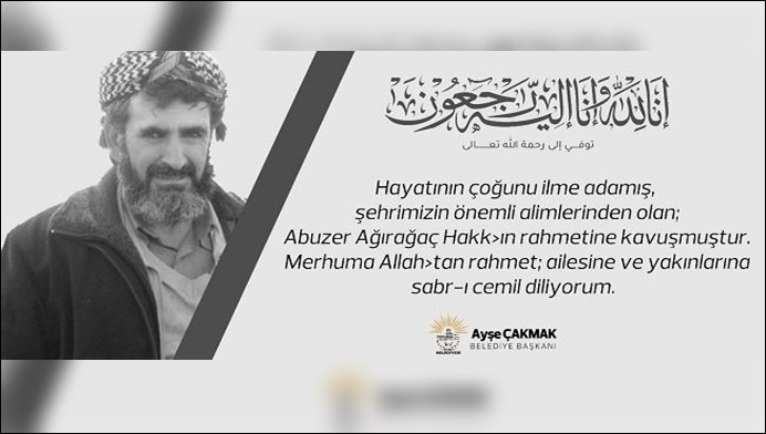 Başkan Çakmak, Melle Abuzer Ağırağaç'ın vefatı ile ilgili mesaj yayımladı