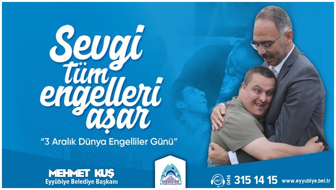 Başkan Kuş’tan 3 Aralık Dünya Engelliler Günü Mesajı 