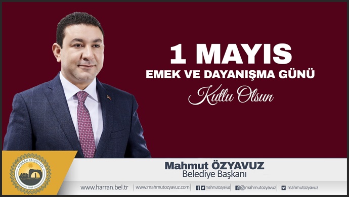 Başkan Özyavuz'dan 1 Mayıs Mesajı