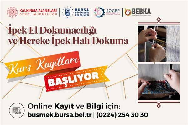 Bursa'da İpek halı ve kumaş el dokuma kursları başlıyor