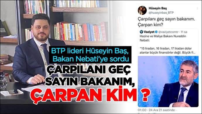 Çarpılanı geç sayın bakanım, çarpan kim?