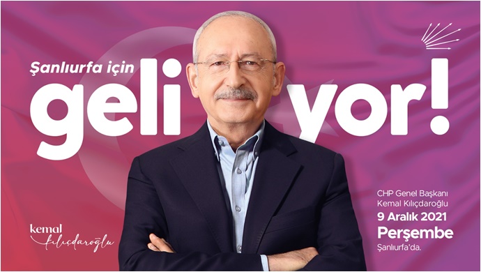 CHP Genel Başkanı Kemal Kılıçdaroğlu, Şanlıurfa’ya Geliyor-(VİDEO)