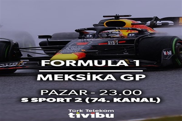 Formula 1 Meksika GP heyecanı Tivibu’da 