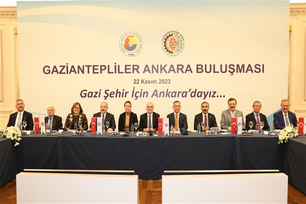 GTO Ankara'da Gaziantepli iş dünyası ve bürokrasiyi buluşturdu