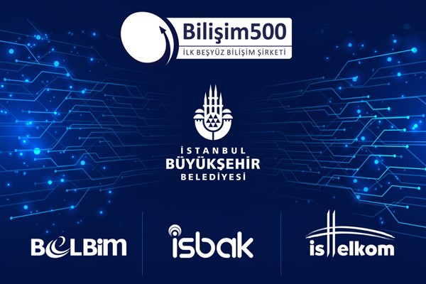 İSBAK, İSTTELKOM ve BELBİM ilk 500’de