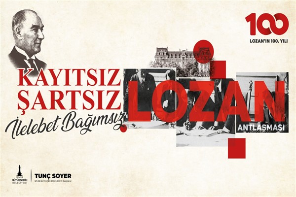 İzmir'de Lozan Antlaşması’nın 100. yıl dönümü kutlamaları
