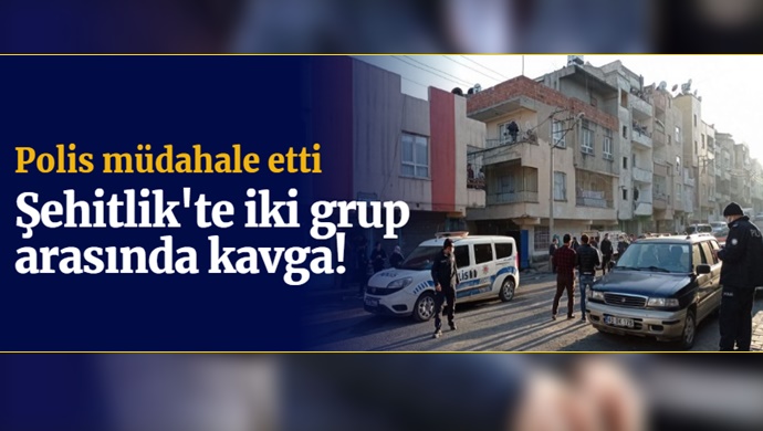 Şehitlik'te iki grup arasında kavga! Polis müdahale etti