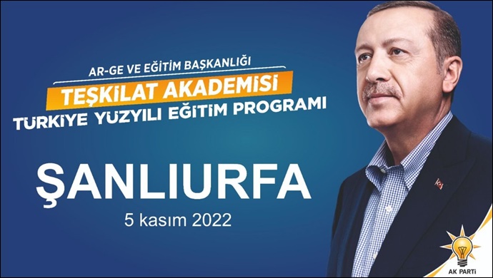 “Türkiye Yüzyılı” Şanlıurfa Egitim Proğramı Başlıyor