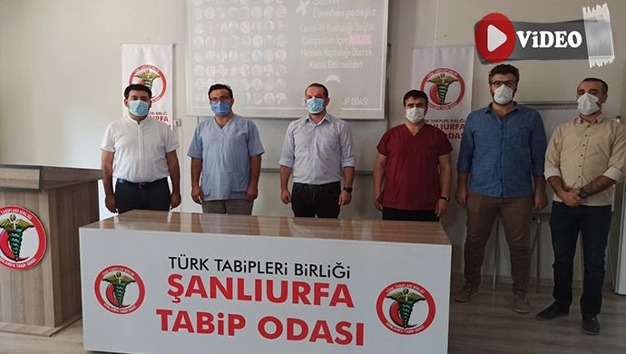 Urfa Tabip Odası: Covid-19 hastalığı meslek hastalığı olarak kabul edilmelidir!