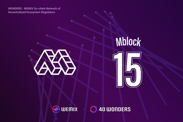 WEMIX3.0, Mblock'u bağlantı noktası konseyi ortağı 'WONDER 15' olarak karşılıyor